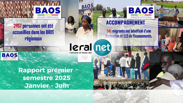BAOS: Bilan du 1er semestre 2025 sur l’accueil et l’accompagnement des Sénégalais de l’extérieur BAOS: Bilan du 1er semestre 2025 sur l’accueil et l’accompagnement des Sénégalais de l’extérieur