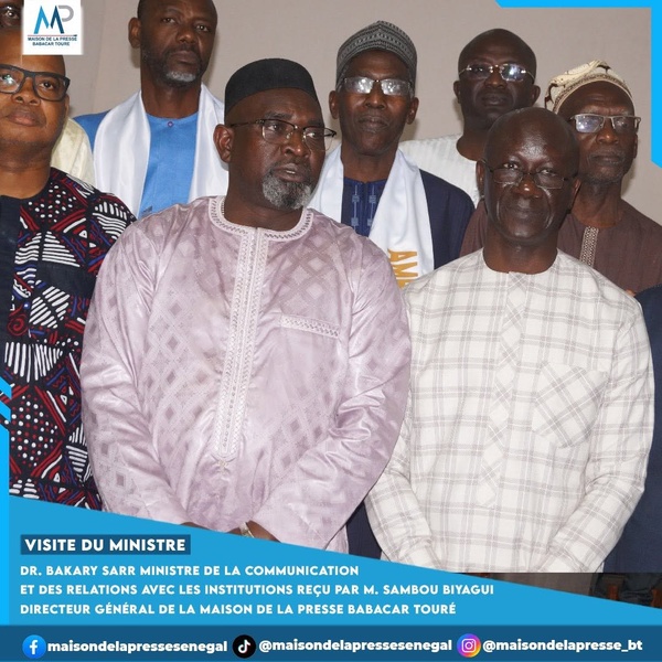 Secteur des médias au Sénégal : Le Ministre Dr Bakary Sarr salue les innovations de la Maison de la Presse Babacar Touré