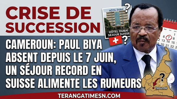 Cameroun : Absent depuis le 7 juin, Paul Biya au cœur des rumeurs après un séjour record en Suisse