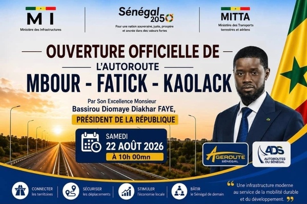 Autoroute Mbour–Fatick–Kaolack: Ouverture définitive ce samedi 22 août 2026 Autoroute Mbour–Fatick–Kaolack: Ouverture définitive ce samedi 22 août 2026