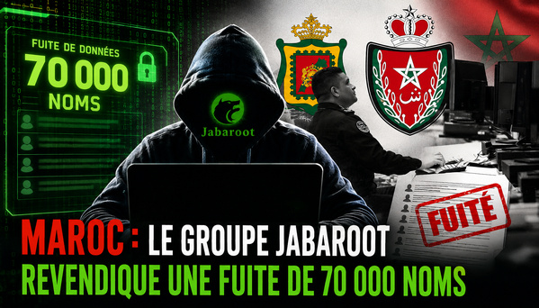 Maroc: le groupe Jabaroot revendique une fuite de 70 000 noms liés aux services de sécurité, mais la DGSN dément tout piratage direct