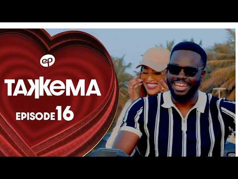 TAKKEMA - Saison 1 - Episode 16 **VOSTFR**