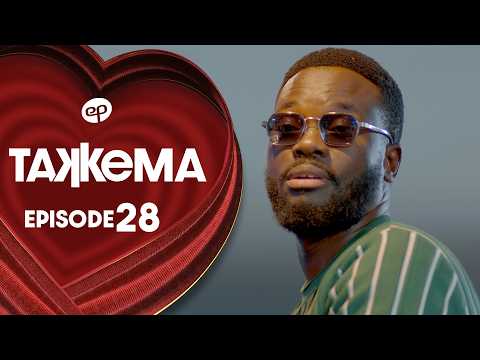 TAKKEMA - Saison 1 - Episode 28 **VOSTFR**