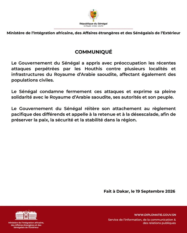 Diplomatie et relations internationales: Le Sénégal condamne les attaques des Houthis contre l'Arabie saoudite et appelle à la désescalade Diplomatie et relations internationales: Le Sénégal condamne les attaques des Houthis contre l'Arabie saoudite et appelle à la désescalade