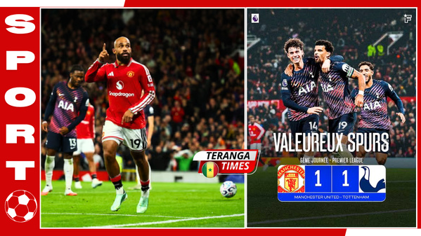 Premier League : Tottenham arrache le nul contre Manchester United malgré l’expulsion de Bentancur