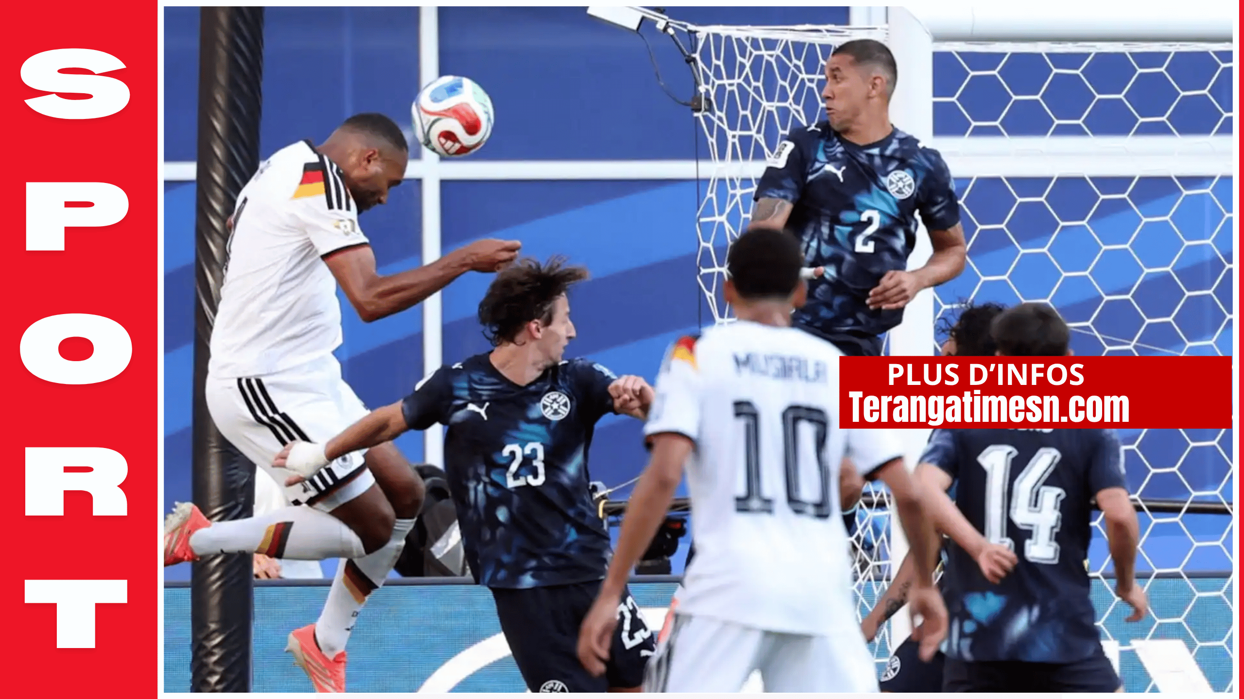 Coupe du monde 2026: Pourquoi le but de l'Allemagne en prolongations contre le Paraguay a-t-il été annulé ?