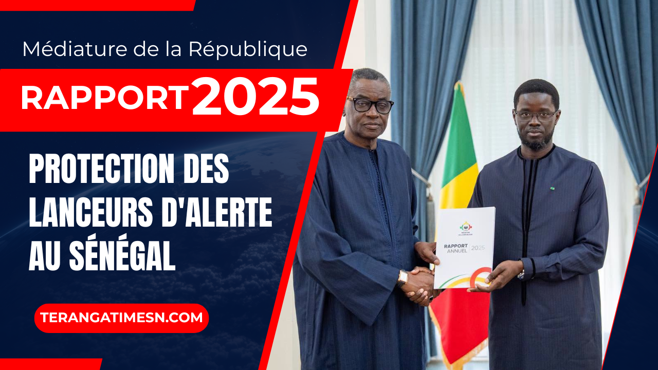 Protection des lanceurs d'alerte: Le Sénégal accueillera la Conférence internationale 2026 (Rapport Médiature de la République 2025)