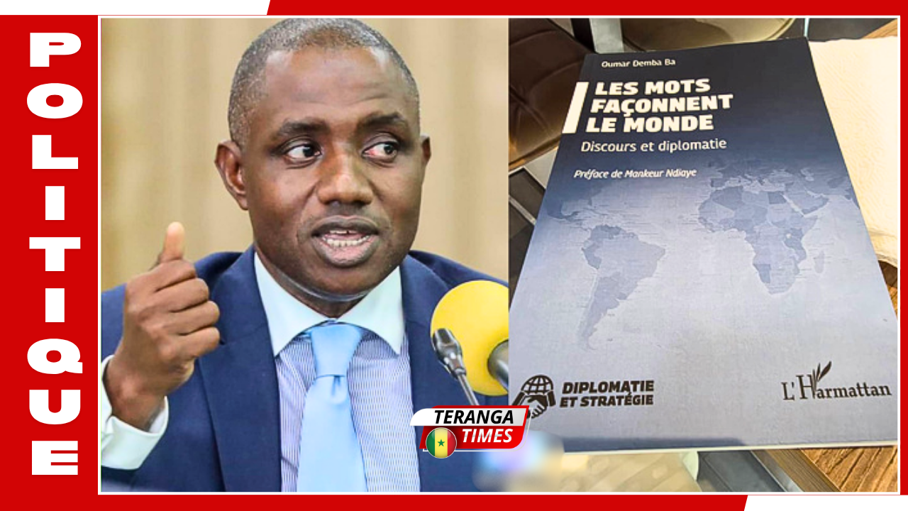 « La saga des mots »: le nouvel ouvrage de l'ambassadeur Oumar Demba Ba sur les mots qui ont façonné la diplomatie