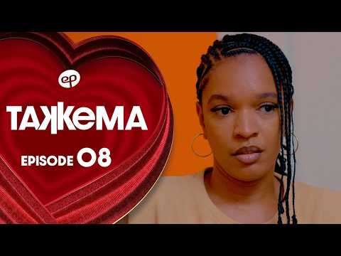 TAKKEMA - Saison 1 - Episode 8 **VOSTFR**