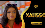 XALISSO - Saison 1 - Episode 49 **VOSTFR**
