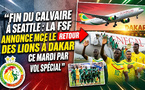 Fin du calvaire à Seattle : La FSF annonce le retour des Lions à Dakar ce mardi par vol spécial