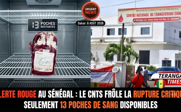 Alerte rouge au Sénégal : Le Centre national de transfusion sanguine (CNTS) frôle la rupture de stock critique avec seulement 13 poches disponibles