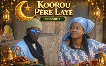 KOORU PERE LAYE « EPISODE 1 «