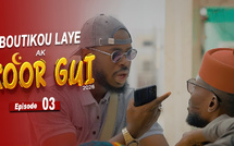 Boutikou Laye ak Koor Gui 2026 - Episode 3 : Teddël Sa Yaye