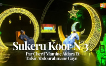 Sukeru Koor N°3 - Par Cherif Mamine Aidara Et Tafsir Abdourahmane Gaye