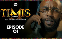 TIMIS - L'Or Noir - Episode 1 **VOSTFR**