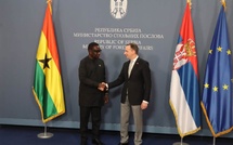 Ghana-Serbie: Accra et Belgrade renforcent leur coopération politique, économique et technologique