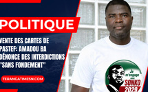 Vente des cartes de Pastef: Amadou Ba dénonce des interdictions "sans fondement" et annonce des saisines de la Cour suprême