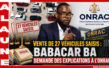 Vente de 27 véhicules saisis: Babacar Ba demande des explications à l’ONRAC