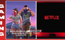 Netflix et GTA 6: le jeu vidéo franchit une nouvelle frontière médiatique