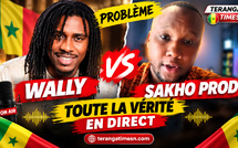 Probleme Wally SECK vs Sakho Prod : Toute la verite en Direct sur terangatimesn.com